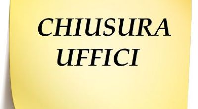 Chiusura Uffici Chiusura Uffici